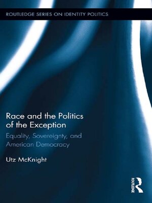 cover image of Race and the Politics of the Exception